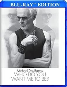Michael Des Barres: Who Do You Want Me to Be? [Blu-ray](中古品)